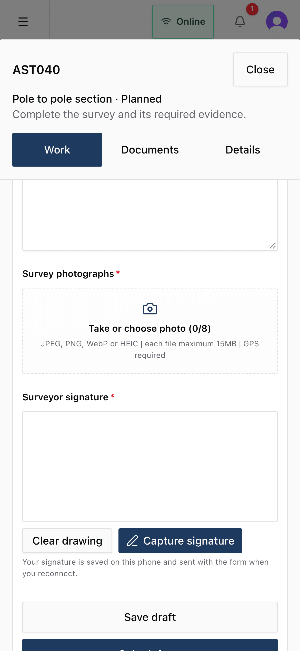 Survey photos that require GPS, and a signature saved on the phone until it reconnects